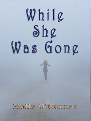 cover image of While She Was Gone
